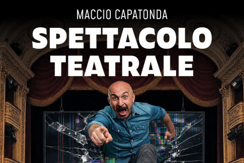 Maccio Capatonda - Spettacolo teatrale